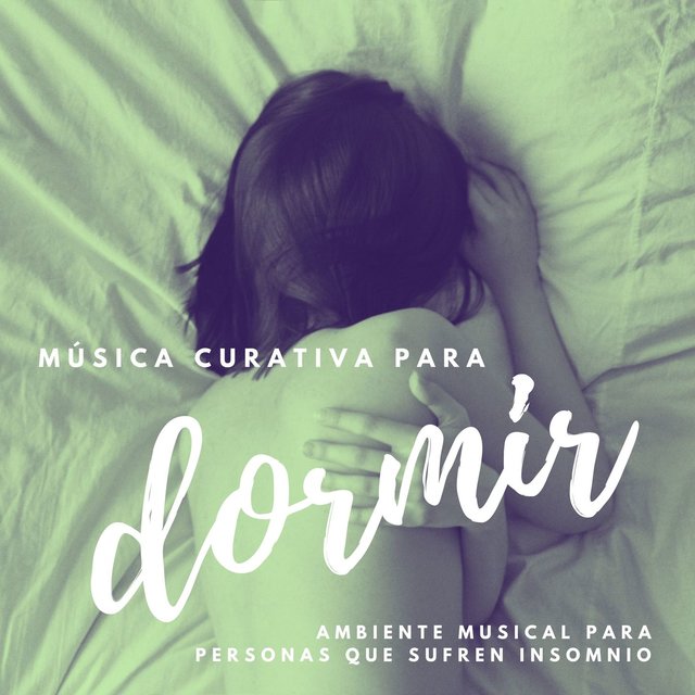 Música Curativa para Dormir: Ambiente Musical para Personas que Sufren Insomnio