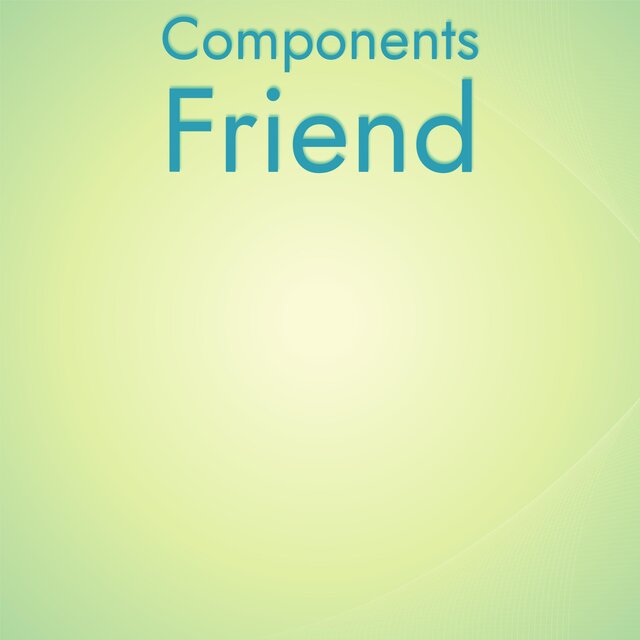 Components Friend