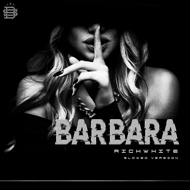 Barbara (Slowed Versión)