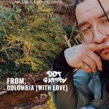 From Colombia Wit Love (Falak)