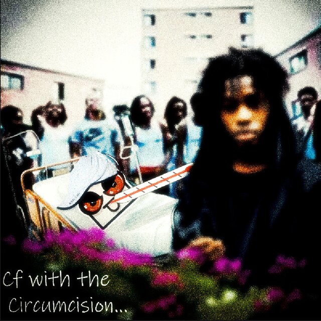 CF with the Circumcision... (feat. se1s & kyy) [CF DISSTRACK]