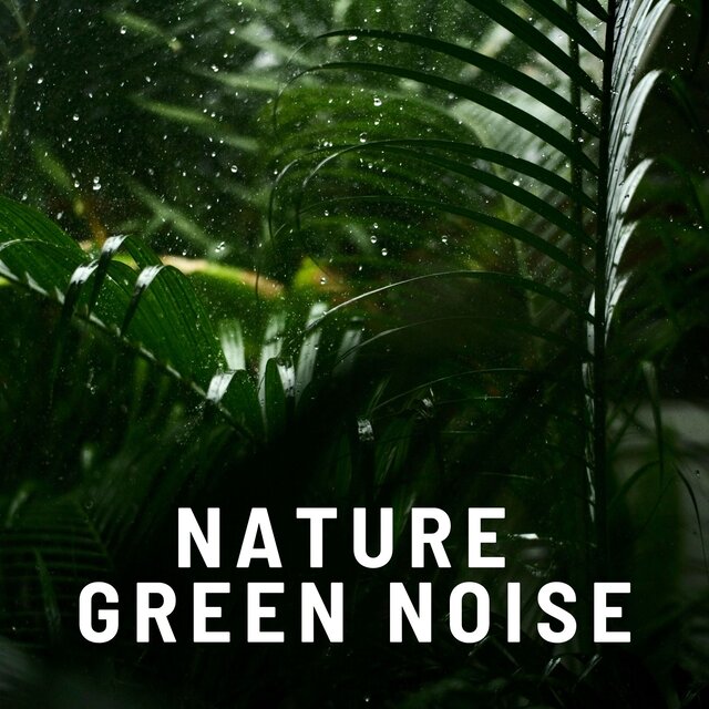 Nature Green Noise