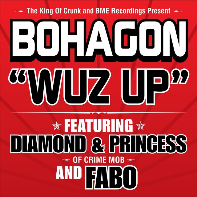 Wuz Up (U.S. Single)