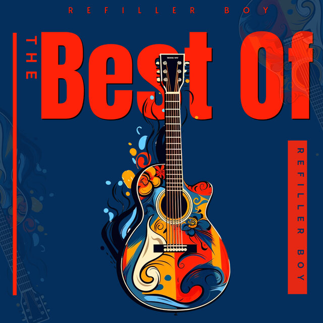 The Best of Refiller Boy