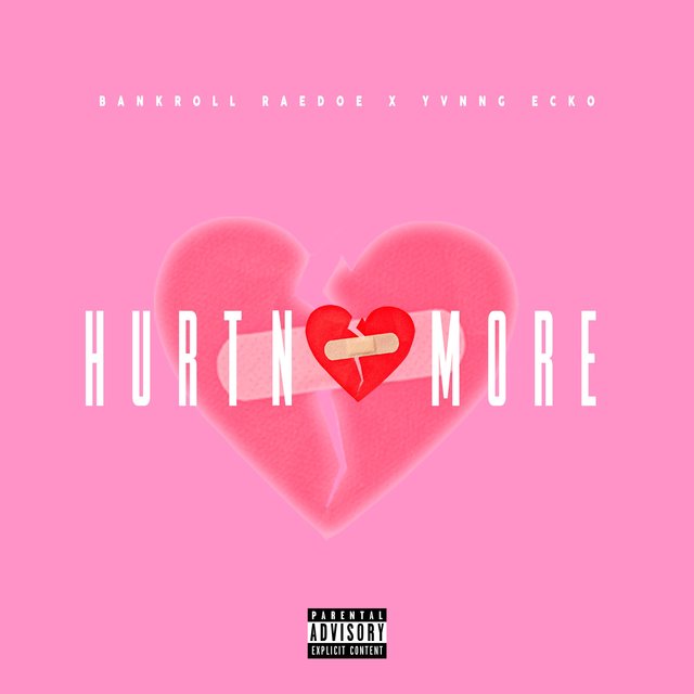 Hurt Nomore (feat. Yvnng Ecko)