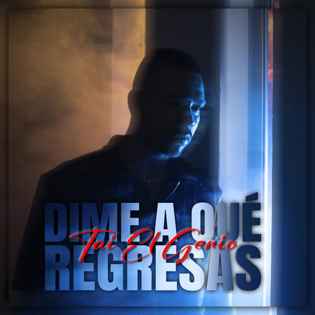Dime a Que Regresas (Radio)