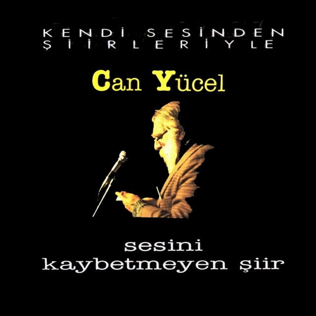 Sesini Kaybetmeyen Şiir (Kendi Sesinden Şiirleriyle)