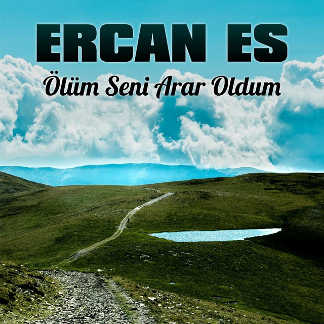 Ölüm Seni Arar Oldum