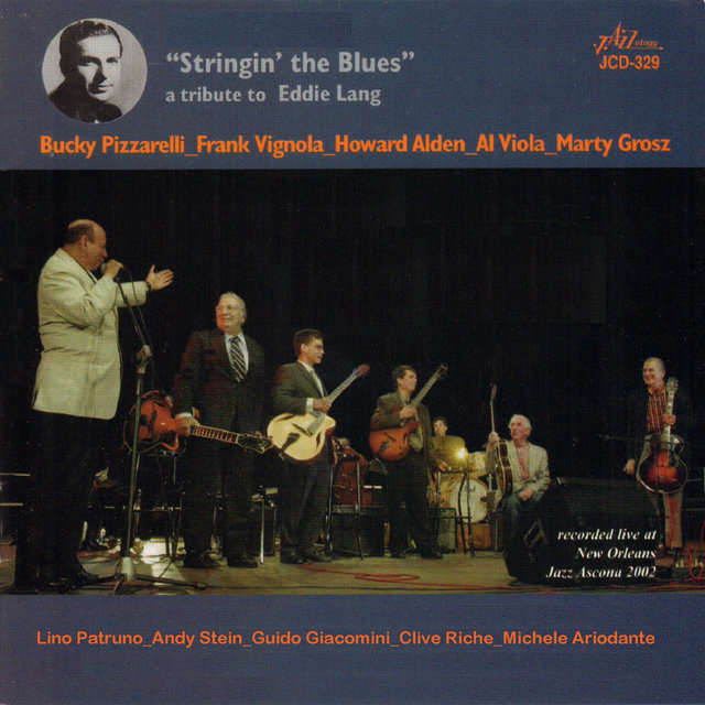 "Stringin' the Blues" A Tribute to Eddie Lang