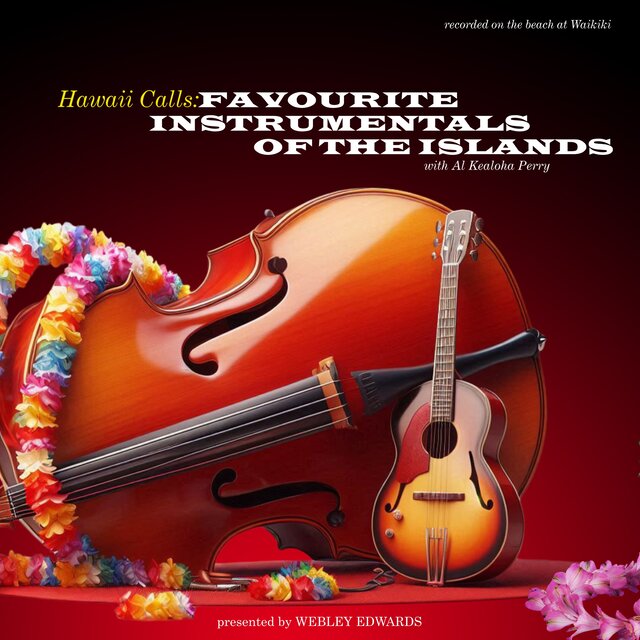 Favourite Instrumentals of the Islands (feat. Al Kealoha Perry)