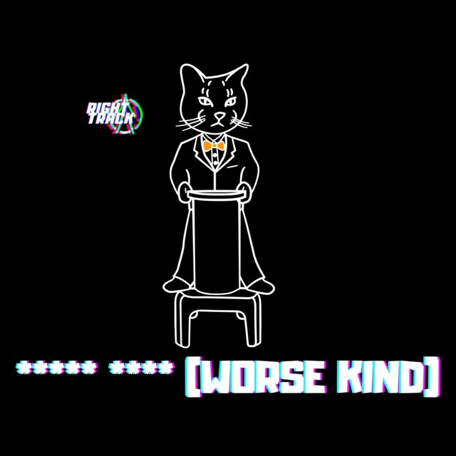 Worse Kind