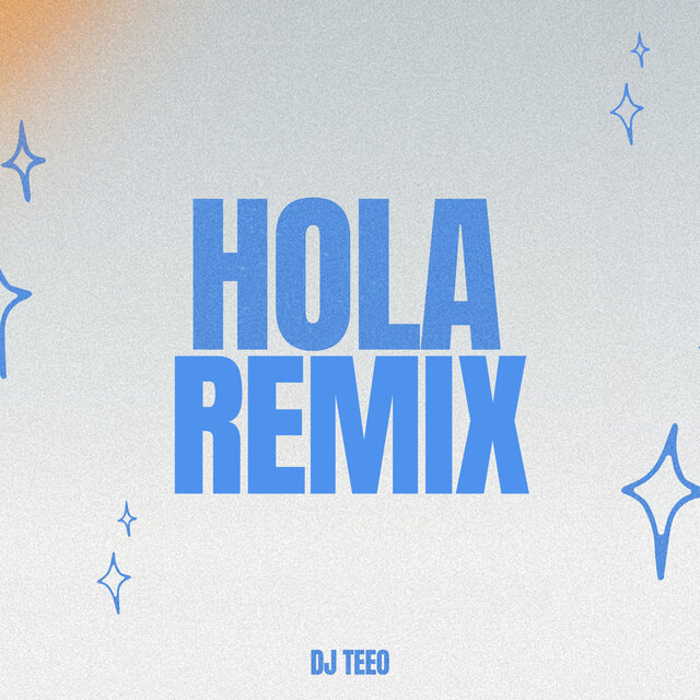 Hola (Remix)