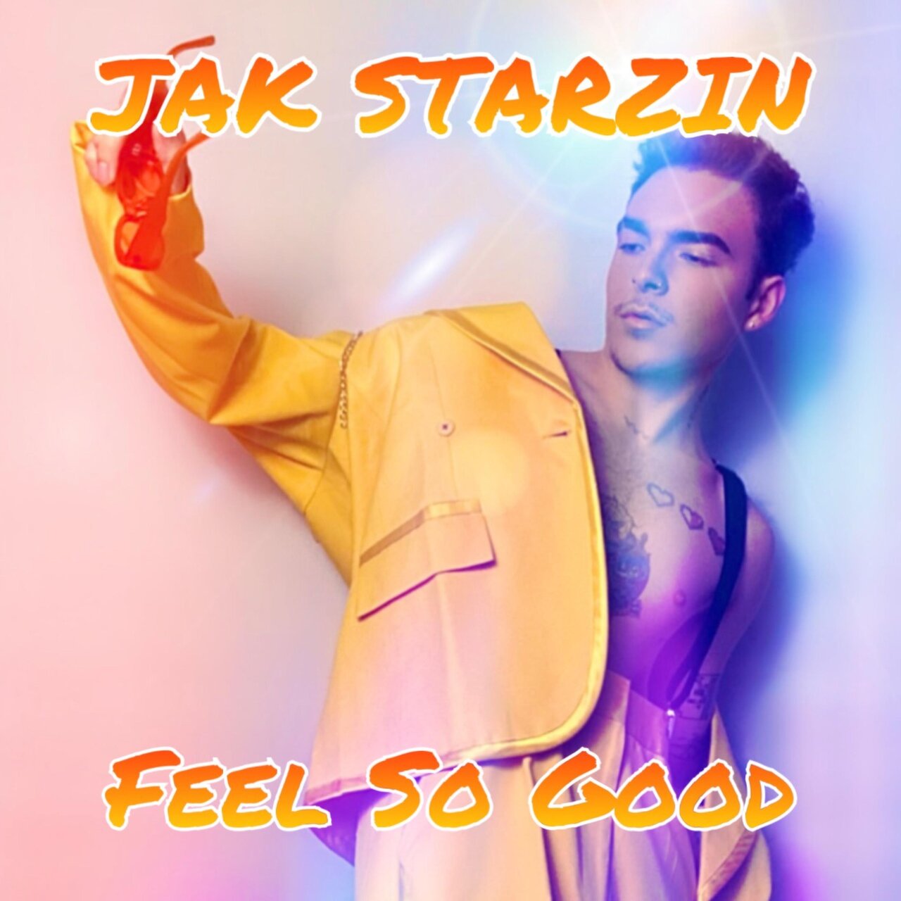 Jak Starzin - Feel So Good [Single]