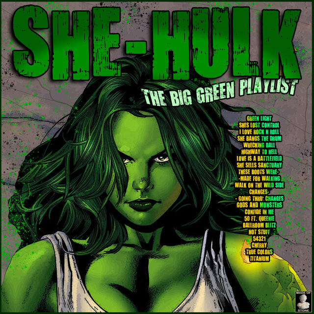 She Hulk- The Big Green Playlist