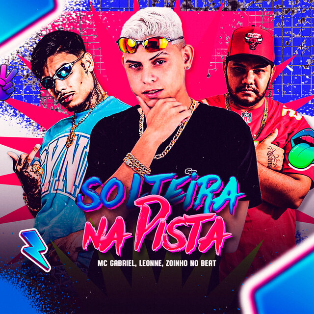 Solteira na Pista