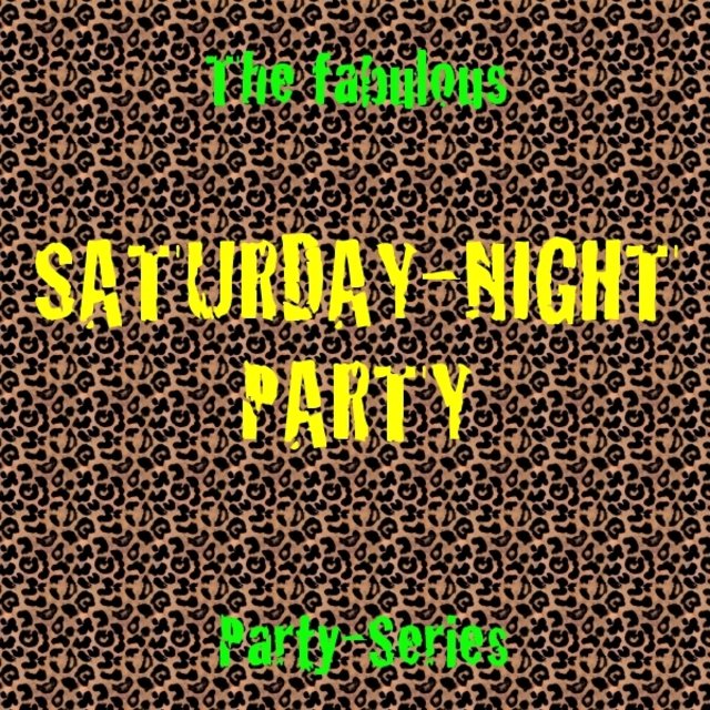 Saturday Night Party