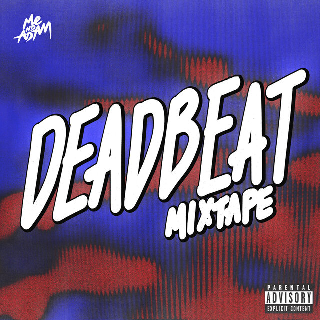 Deadbeat Mixtape