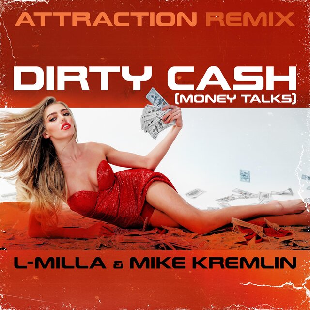 Dirty Cash (Money Talks)(Attraction Remix)