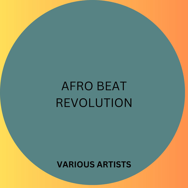 Afro Beat Revolution