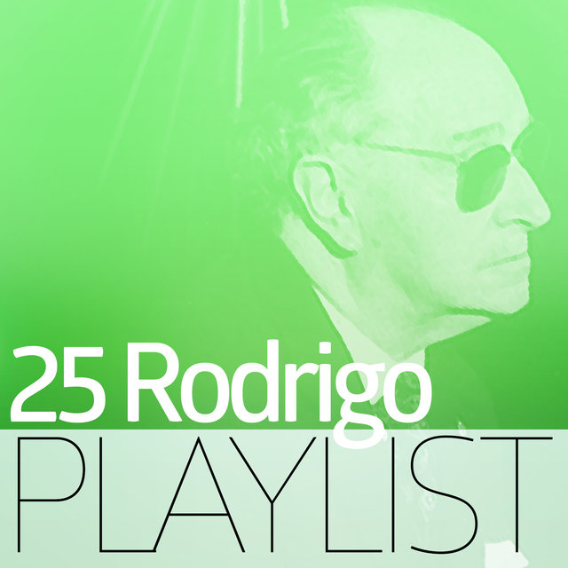 25 Rodrigo Playlist