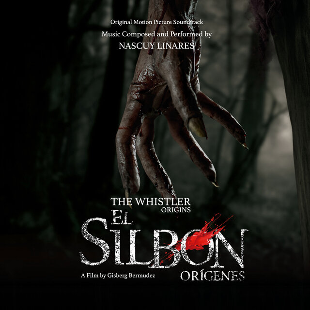 El Silbon; Origenes (Original Motion Picture Soundtrack)