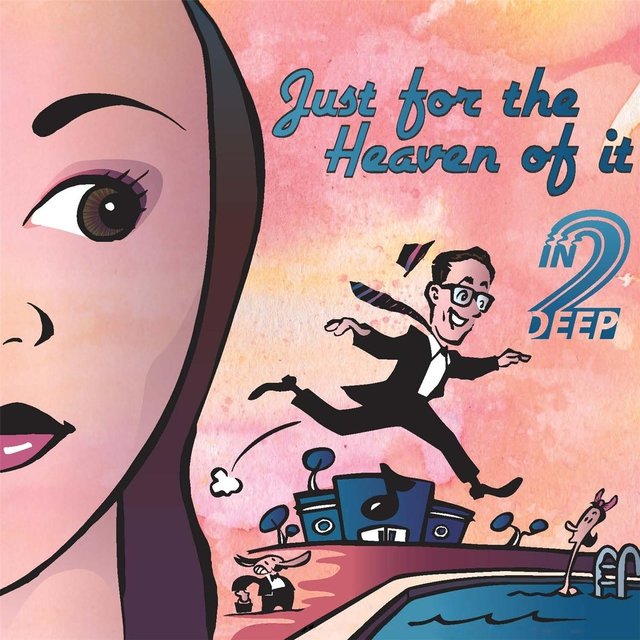 Just for the Heaven of It