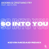 So Into You