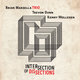 Cover art for album Intersection of Dissections by Brian Marsella TRIO, Trevor Dunn, Kenny Wollesen