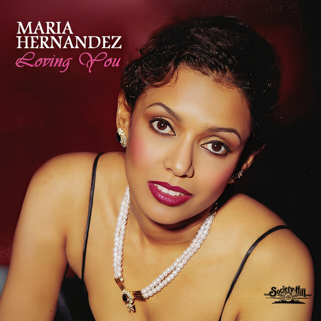 Cover art for album Loving You by Maria Hernandez
