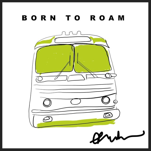Born to Roam