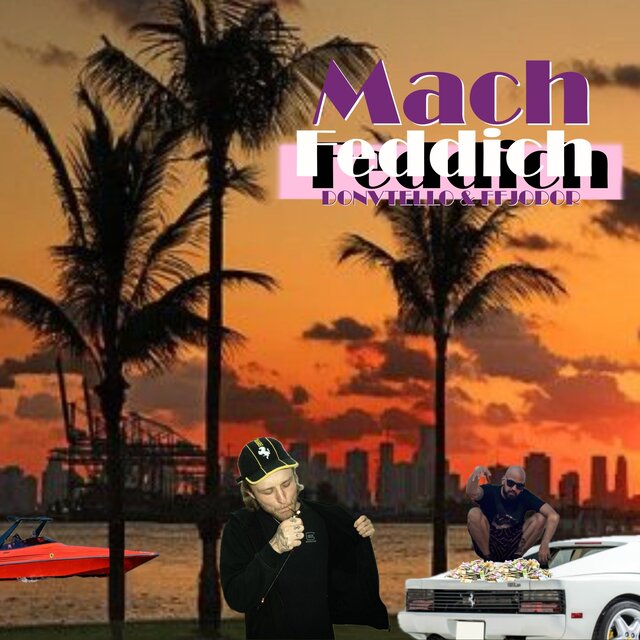 Mach feddich