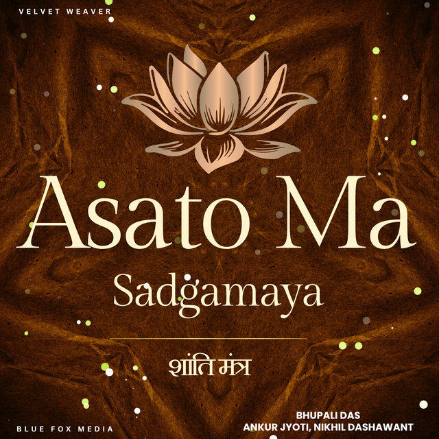 Asato Ma Sadgamaya