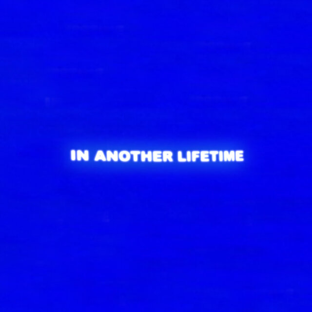 In Another Lifetime