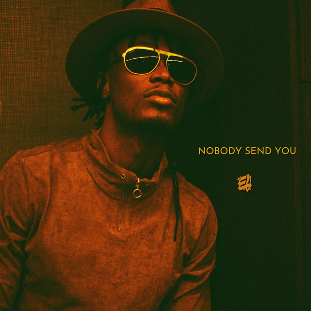 Nobody Send You