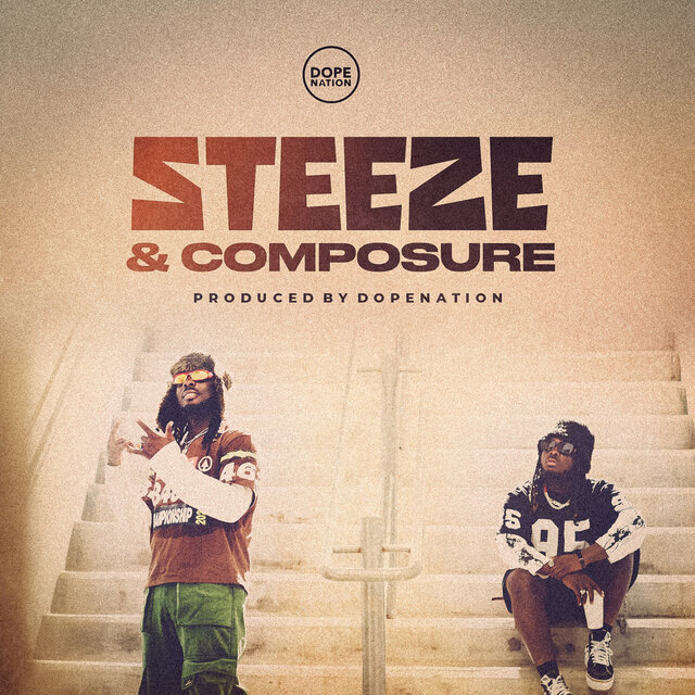 Steeze and Composure