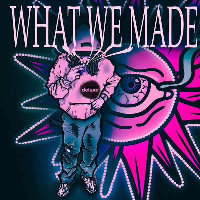 What We Made Deluxe