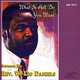 Cover art for album What In Hell Do You Want by Rev. W. Leo Daniels