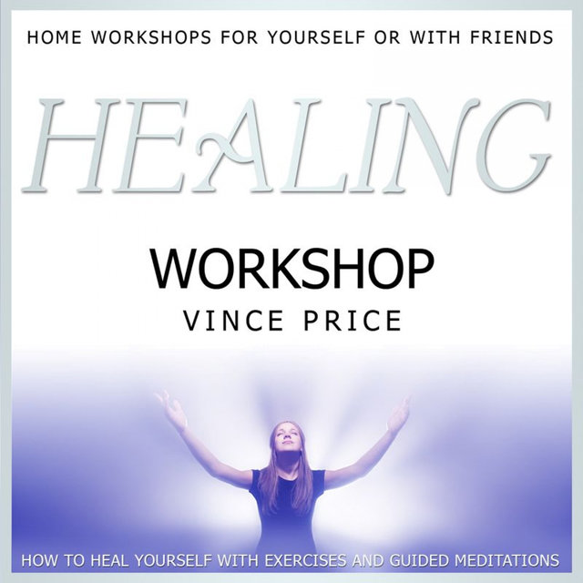 Healing Workshop