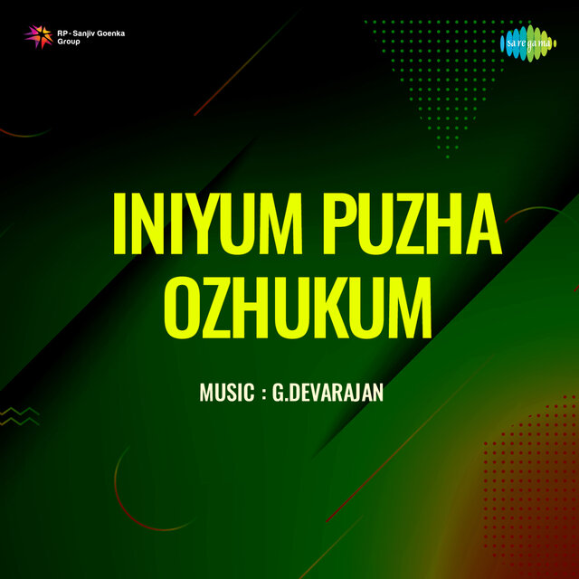 Iniyum Puzha Ozhukum (Original Motion Picture Soundtrack)