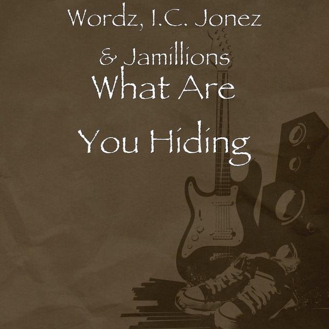 What Are You Hiding