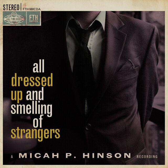 All Dressed up and Smelling of Strangers