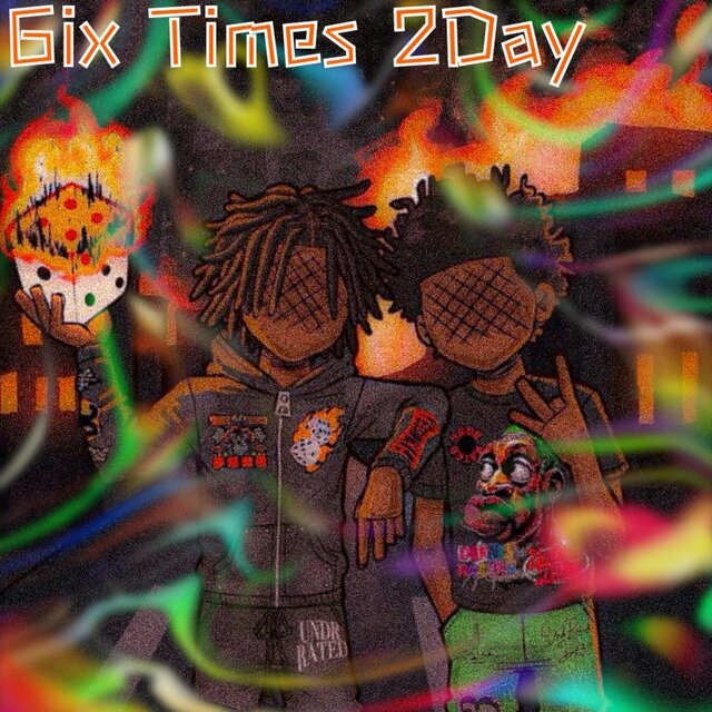 6ix Times 2Day