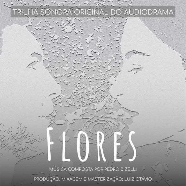 Flores (Trilha Sonora Original do Audiorama)