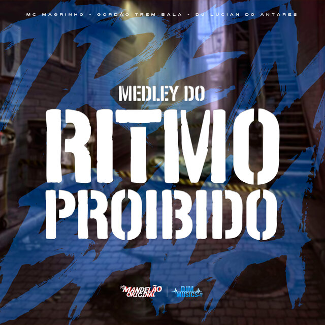 Medley do Ritmo Proibido