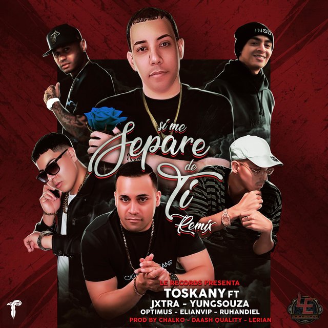 Si Me Separé De Ti (feat. Optimus, J Xtra, Yung Souza, Elian Vip & Ruhandiel)