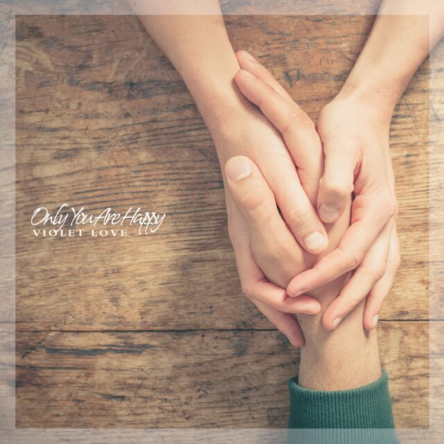 Only You Are Happy