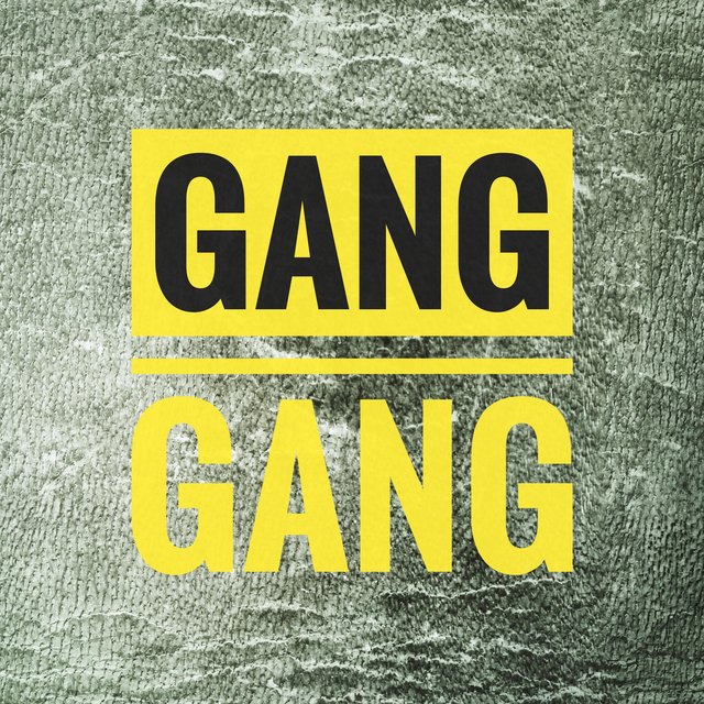 Gang Gang