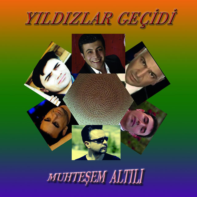 Yıldızlar Geçidi/Muhteşem Altılı