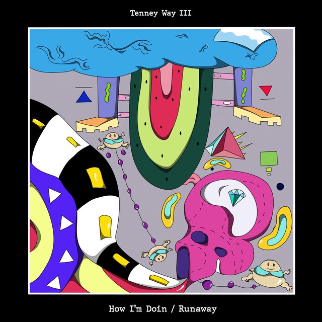 How I'm Doin / Runaway