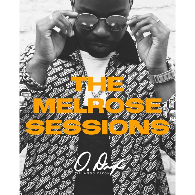 The Melrose Sessions